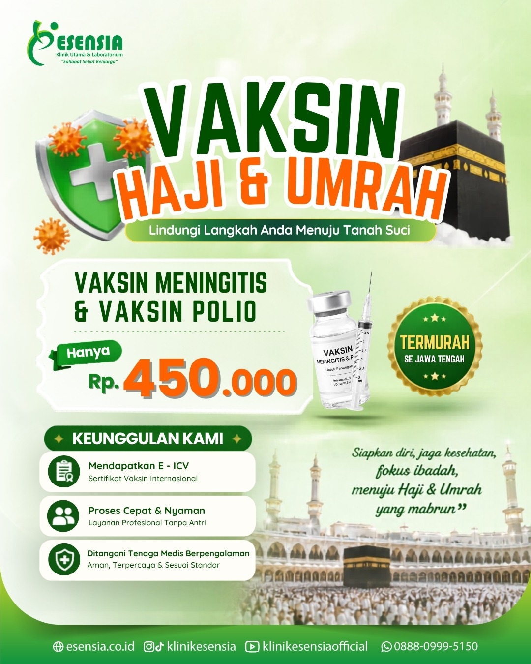 Perlindungan Optimal Menuju Tanah Suci: Vaksin Haji & Umrah di Klinik Esensia Perlindungan Optimal Menuju Tanah Suci: Vaksin Haji & Umrah di Klinik Esensia